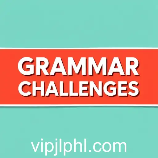 Mastering Language with 'Grammar Challenges': A New Way to Elevate Your English Skills