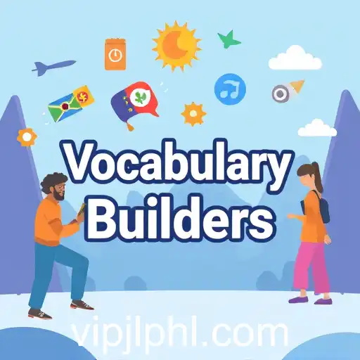 Enhancing Language Skills with Vocabulary Builders